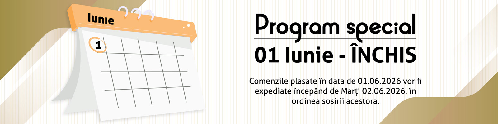 banner program special de lucru 1 iunie 2026